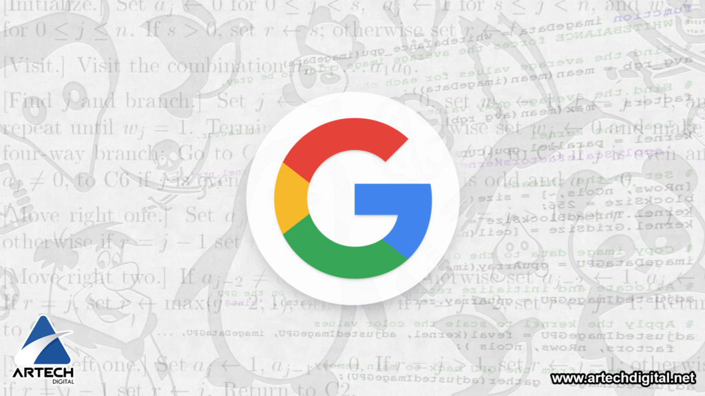 artech digital - Cambios en los algoritmos de Google