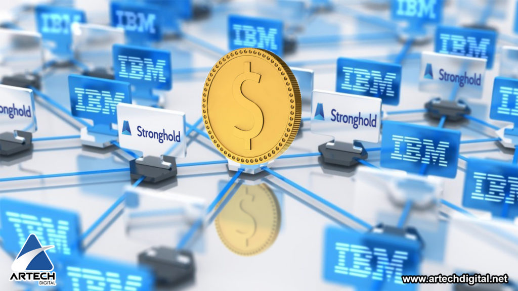 artech digital - IBM soportará una criptomoneda en alianza con Stronghold de EEU