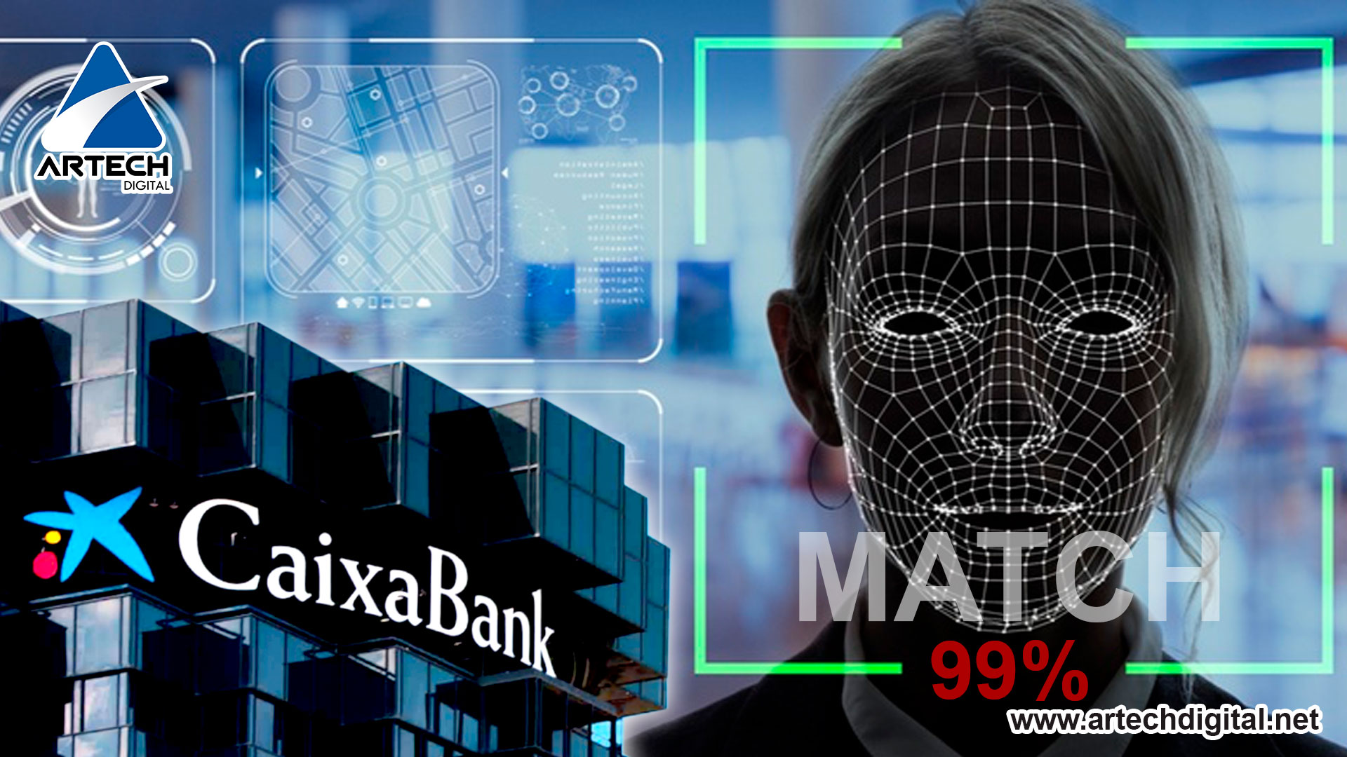 Biometric Technology: Applying face recognition at Caixabank