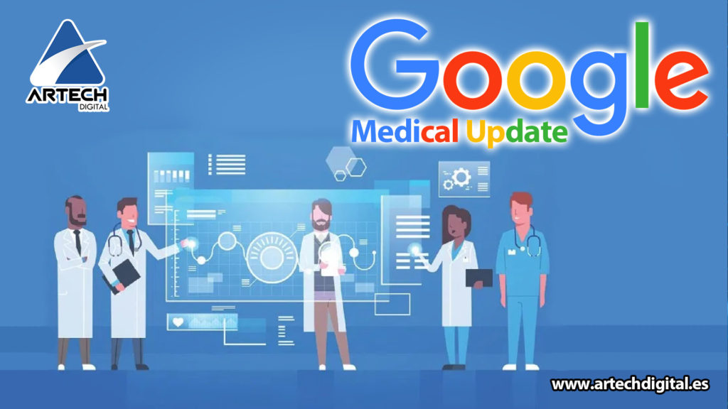Artech Digital - Medical-update-google-que-es-como-afecta-al-seo