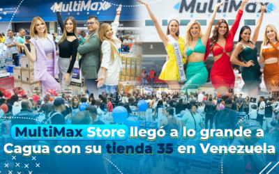 MultiMax Store llegó a lo grande a Cagua con su tienda 35 en Venezuela