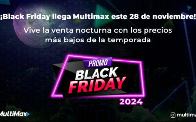 ¡Black Friday llega Multimax este 28 de noviembre! Vive la venta nocturna con los precios más bajos de la temporada